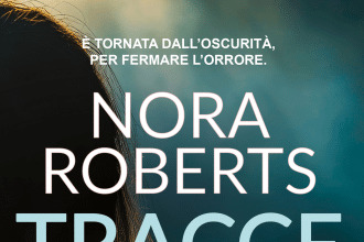 Novità in libreria: Tracce nell'ombra di Nora Roberts