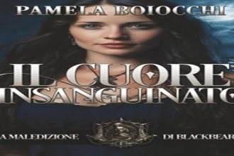 Il cuore insanguinato Pamela Boiocchi