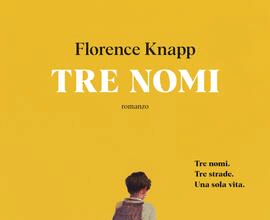 Tre nomi di Florence Knapp: i tre finali spiegati e cosa cambia davvero