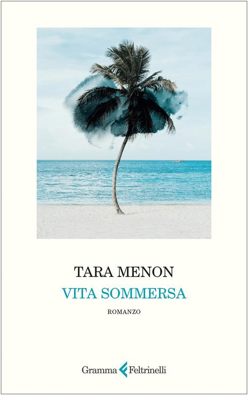 Vita sommersa di Tara Menon racconta il lutto dell'amicizia