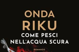 come pesci nell'acqua scura onda riku mondadori