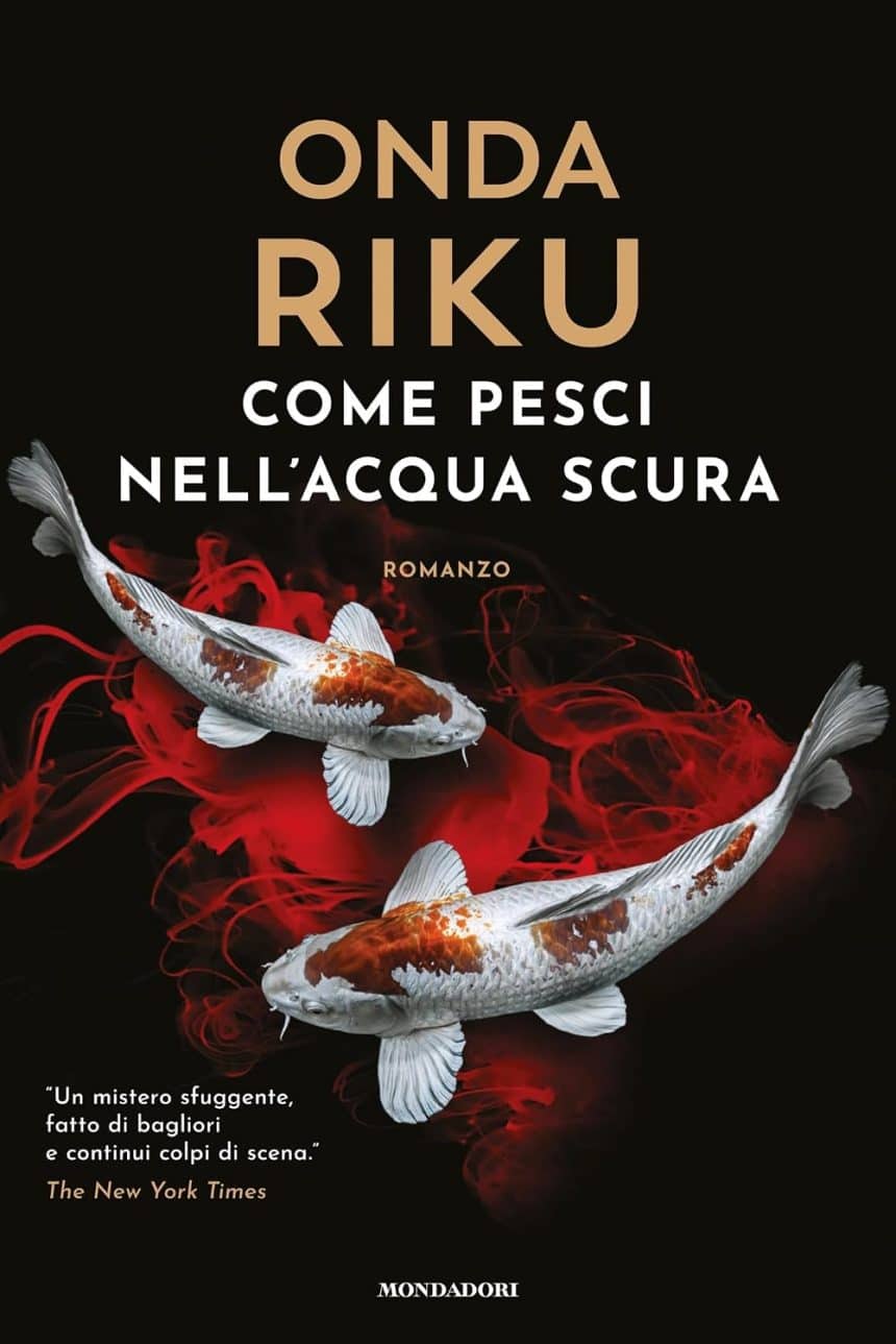 come pesci nell'acqua scura onda riku mondadori