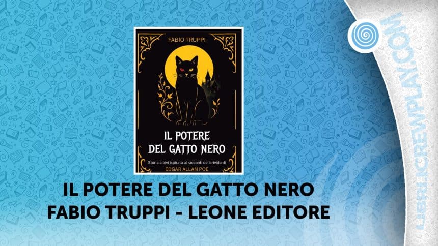 cover il potere del gatto nero fabio truppi leone editore
