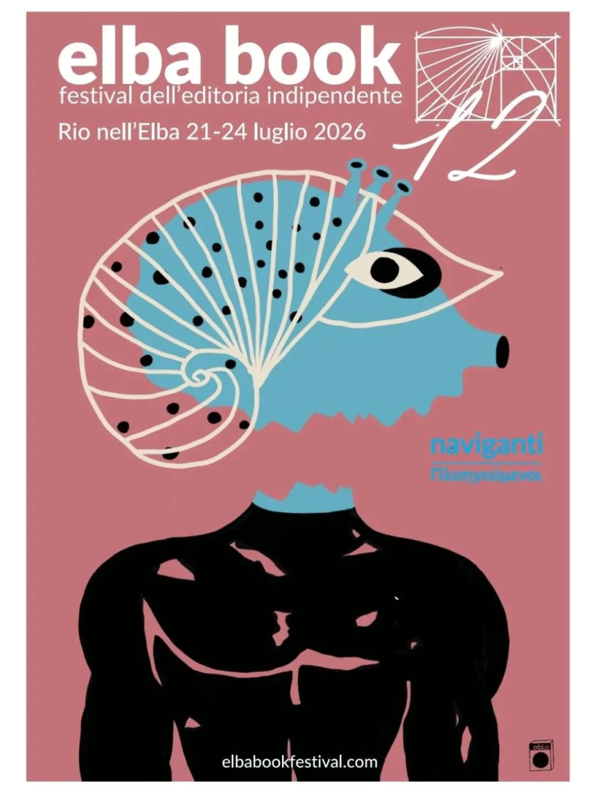 Elba Book Festival 2026: guida alla 12ª edizione tra editoria indipendente e tema Naviganti