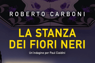 La Stanza dei Fiori Neri Roberto Carboni Paul Cialdini