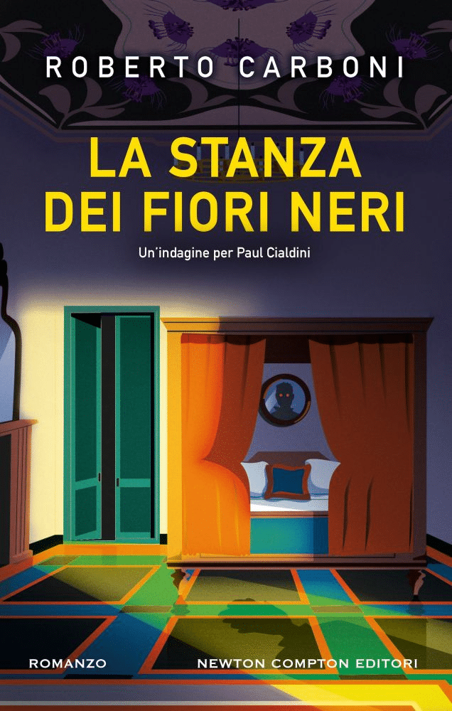 La Stanza dei Fiori Neri Roberto Carboni Paul Cialdini