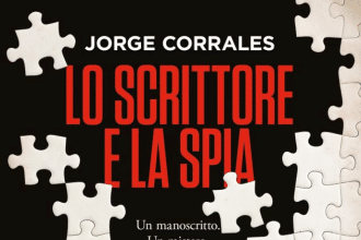 Lo scrittore e la spia Jorge Corrales