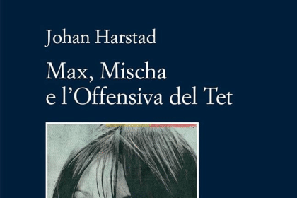 Max, Mischa e l’offensiva del Tet arriva il 21 luglio