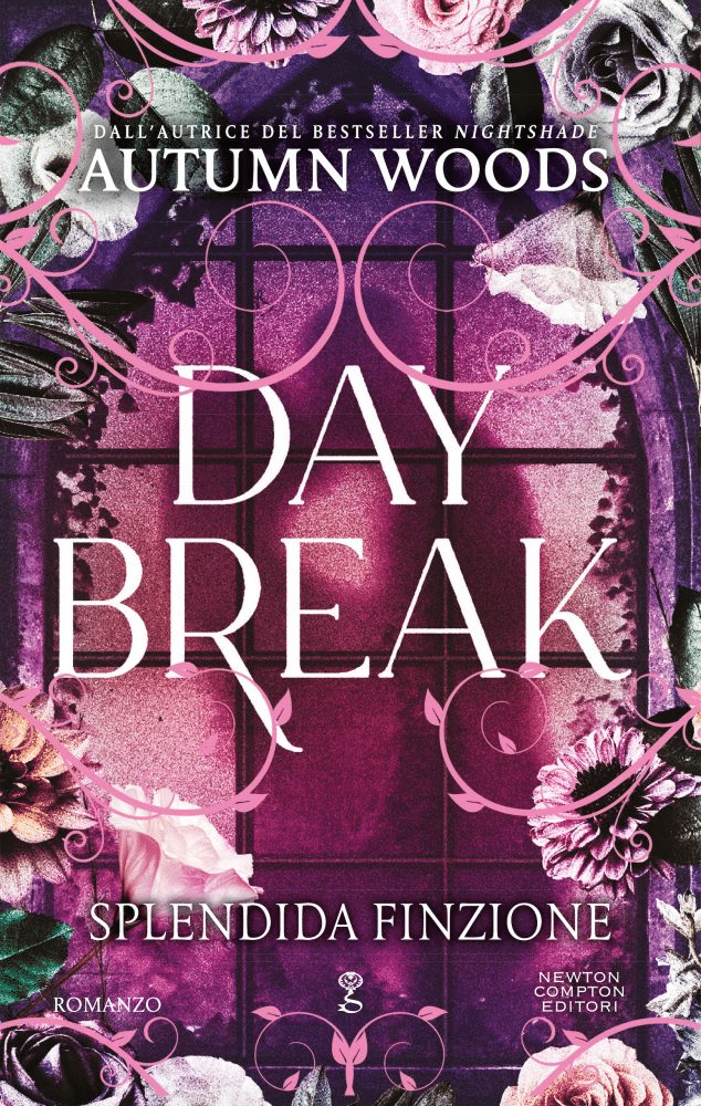 Novità in libreria: Daybreak. Splendida finzione di Autumn Woods