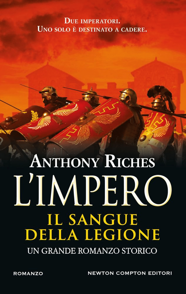 Novità in libreria: L'impero. Il sangue della legione di Anthony Riches