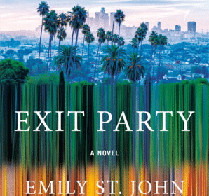 Exit Party Emily St. John Mandel