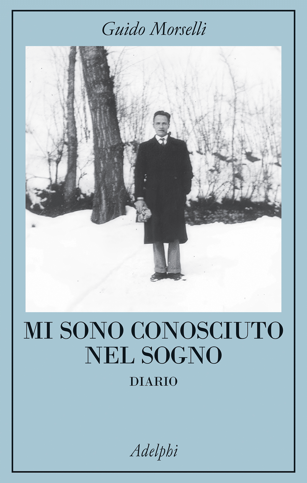 Mi sono conosciuto nel sogno: il Diario di Guido Morselli torna in libreria