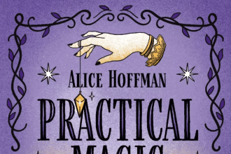 Practical Magic Alice Hoffman