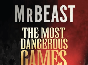 The Most Dangerous Games MrBeast