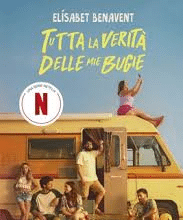 Tutta la verità delle mie bugie