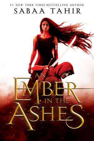 An Ember in the Ashes di Sabaa Tahir, primo libro della serie originale