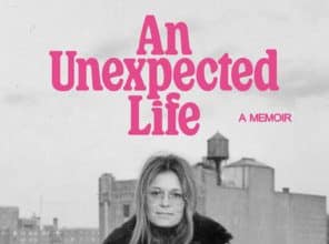 An Unexpected Life di Gloria Steinem, ultimo memoir dell'autrice