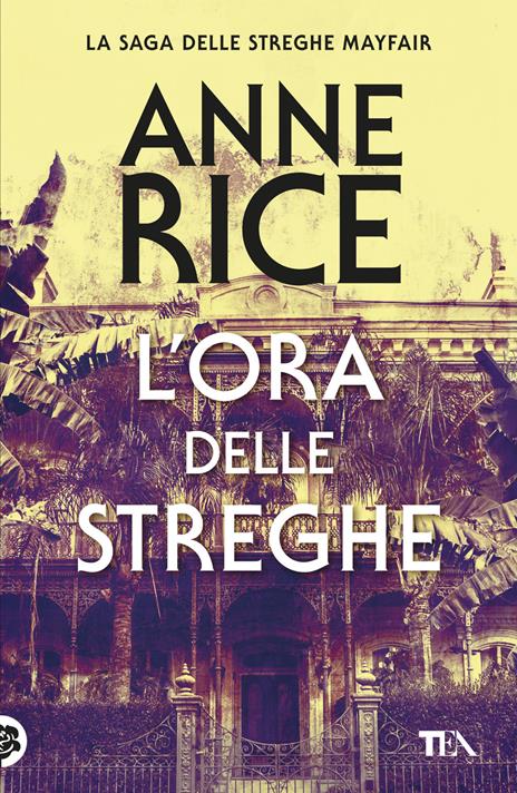 Copertina 2026 di L'ora delle streghe di Anne Rice, TEA