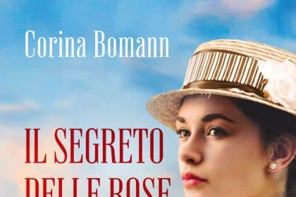 Copertina di Il segreto delle rose. Le donne di Rosenhag di Corina Bomann
