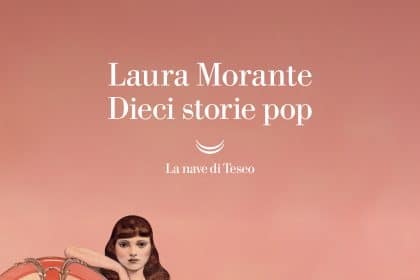 Dieci storie pop di Laura Morante copertina