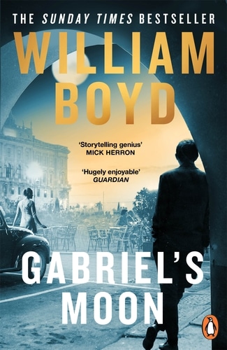 Gabriel's Moon di William Boyd, primo romanzo della serie di Gabriel Dax