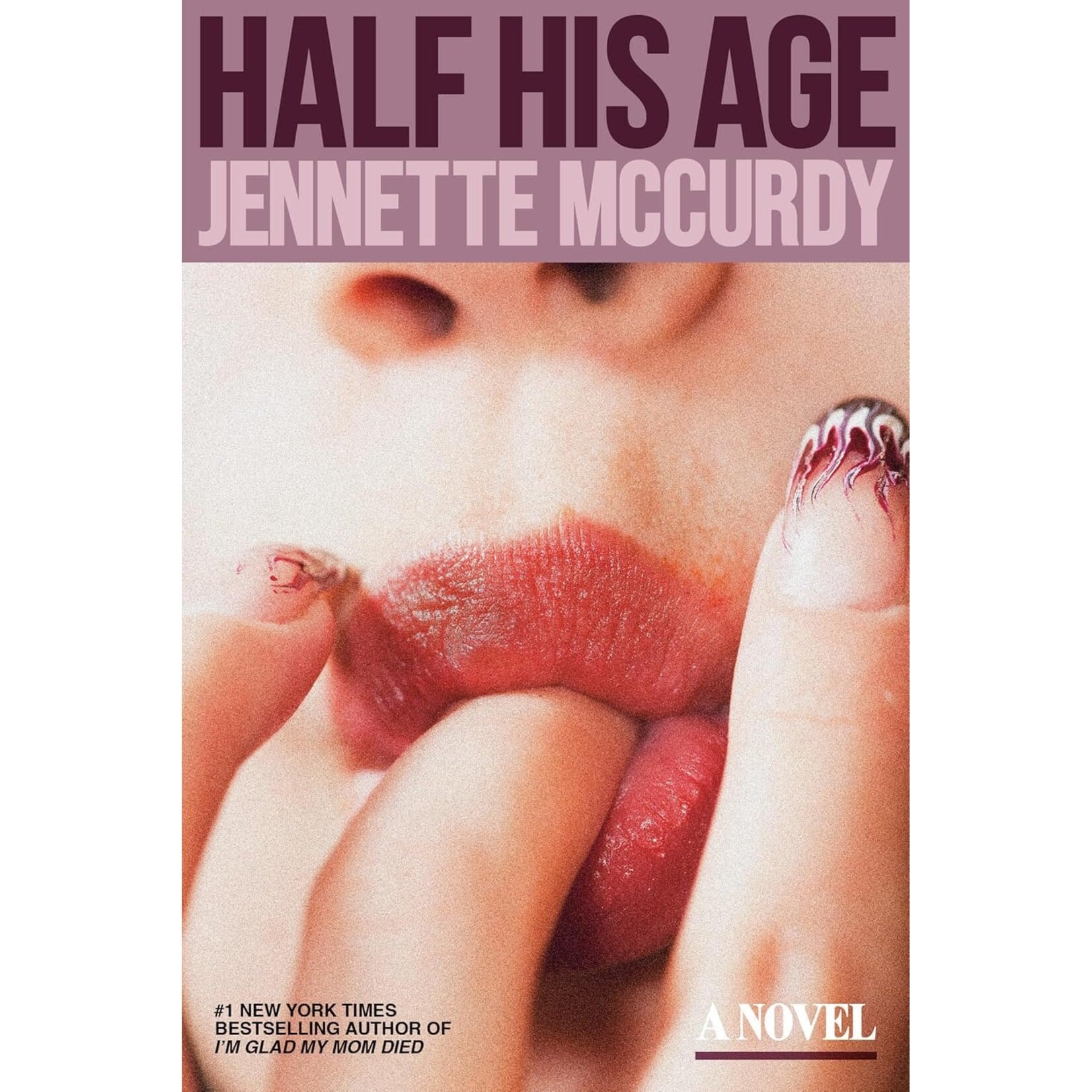 Copertina inglese di Half His Age di Jennette McCurdy