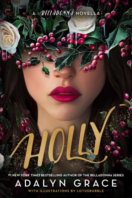 Holly A Belladonna Novella di Adalyn Grace