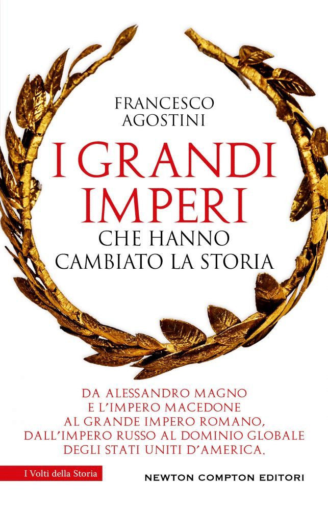 I grandi imperi che hanno cambiato la storia