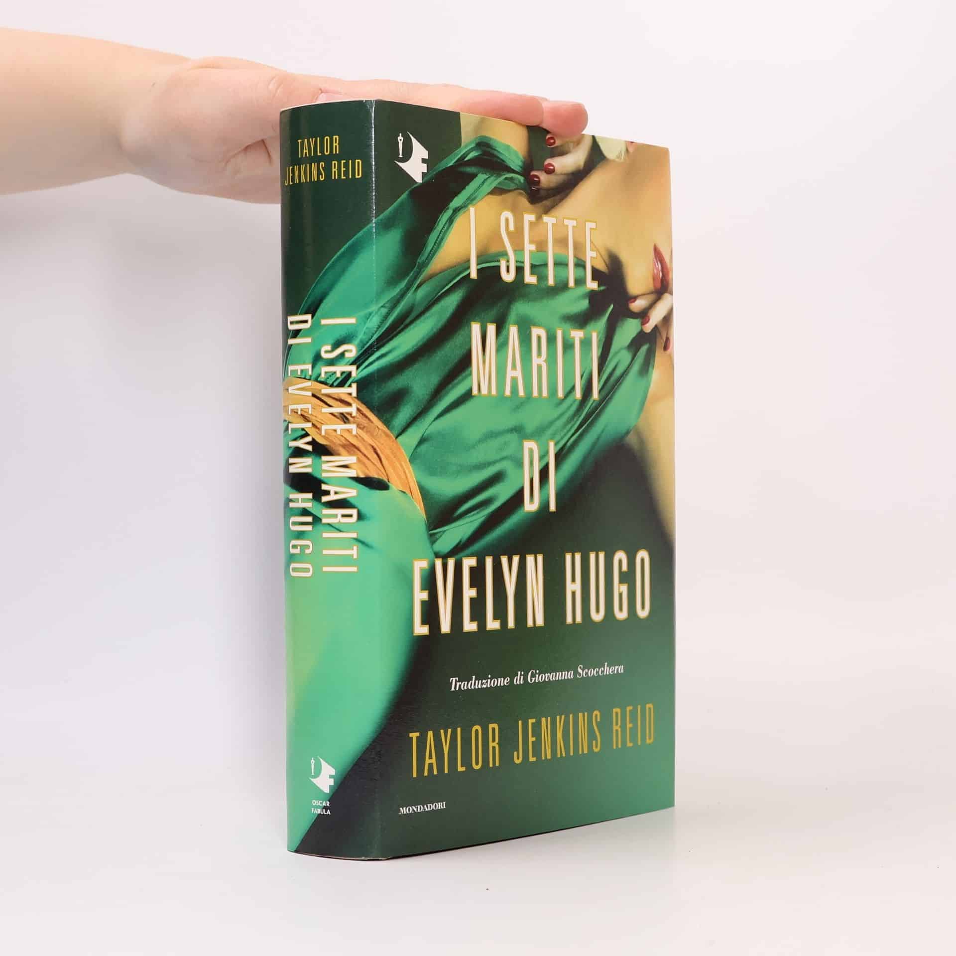 I sette mariti di Evelyn Hugo di Taylor Jenkins Reid, edizione italiana