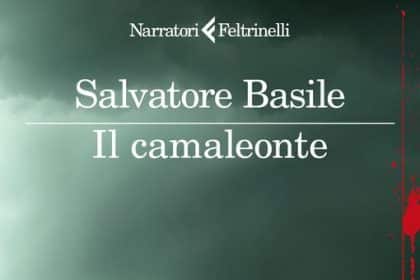 Copertina di Il camaleonte di Salvatore Basile, Feltrinelli 2026