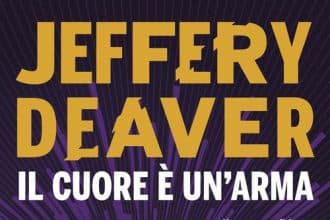 Copertina italiana di Il cuore è un'arma di Jeffery Deaver