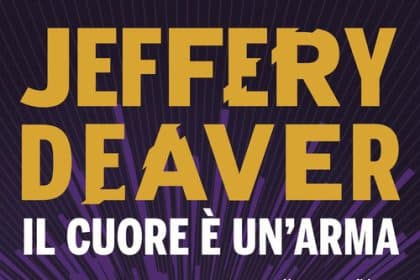 Copertina italiana di Il cuore è un'arma di Jeffery Deaver