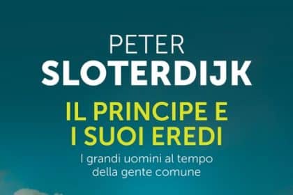Copertina di Il principe e i suoi eredi di Peter Sloterdijk