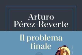 Copertina italiana di Il problema finale di Arturo Pérez-Reverte
