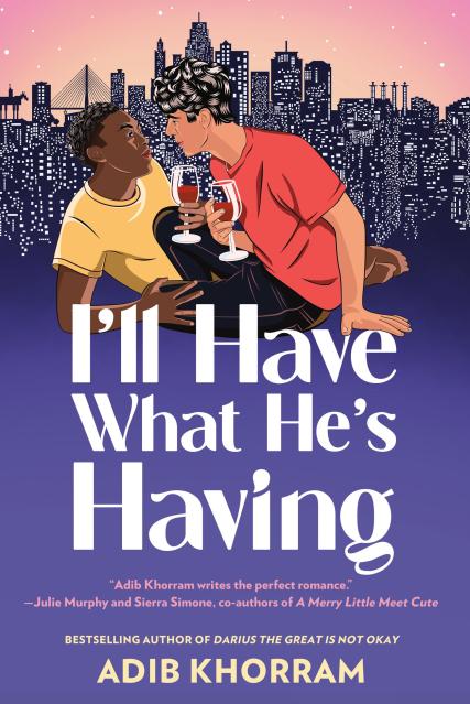 I'll Have What He's Having di Adib Khorram