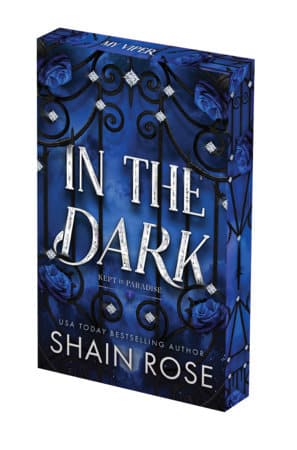 In the Dark di Shain Rose, secondo libro della serie Kept In Paradise