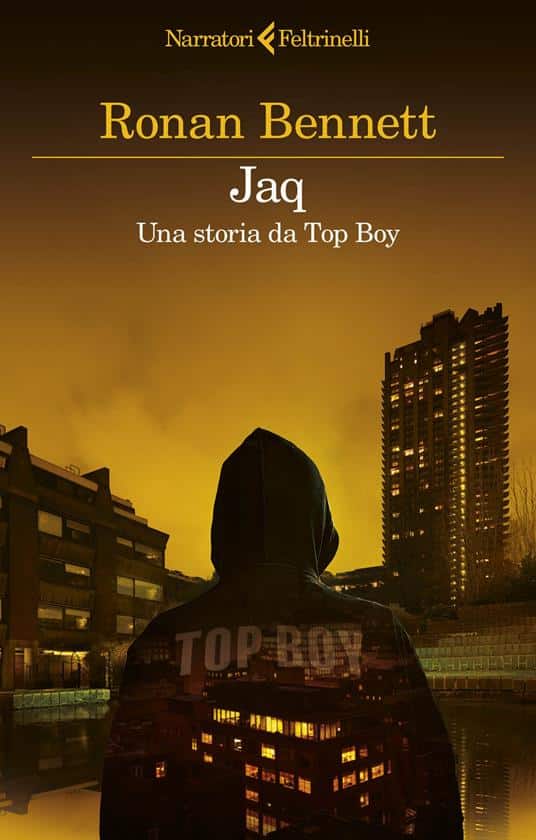 Copertina di Jaq Una storia da Top Boy di Ronan Bennett