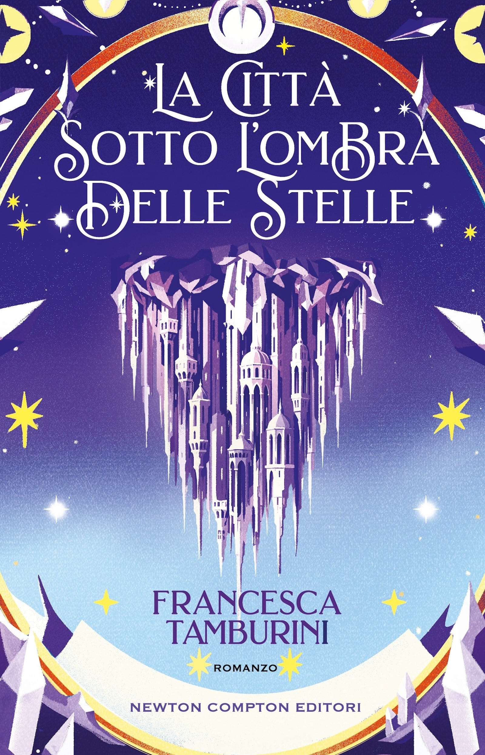 Edizione italiana di La città sotto l'ombra delle stelle
