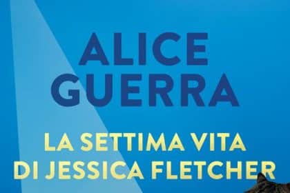 Copertina di La settima vita di Jessica Fletcher di Alice Guerra