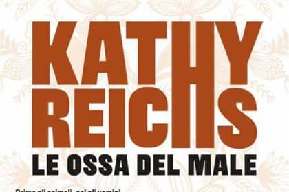 Copertina italiana di Le ossa del male di Kathy Reichs