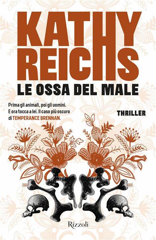 Copertina italiana di Le ossa del male di Kathy Reichs