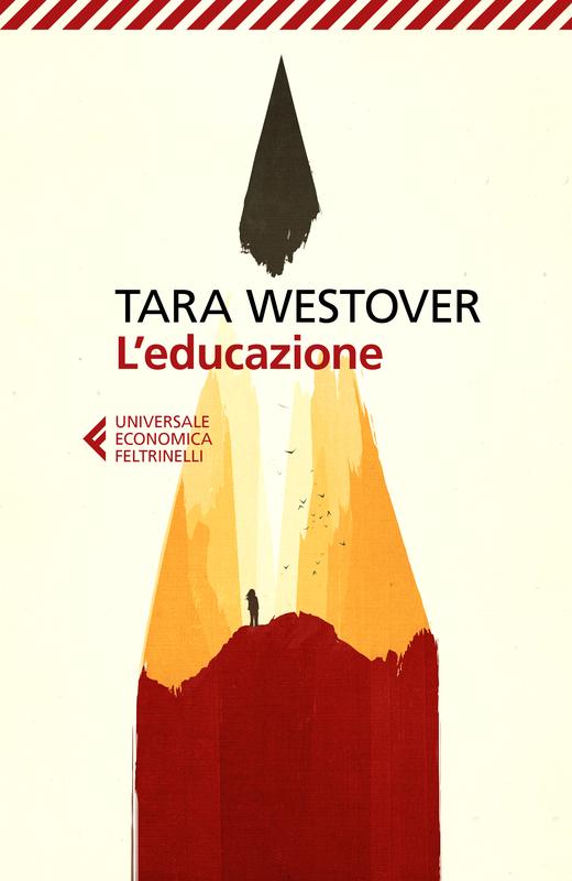 L'educazione di Tara Westover, edizione italiana Feltrinelli