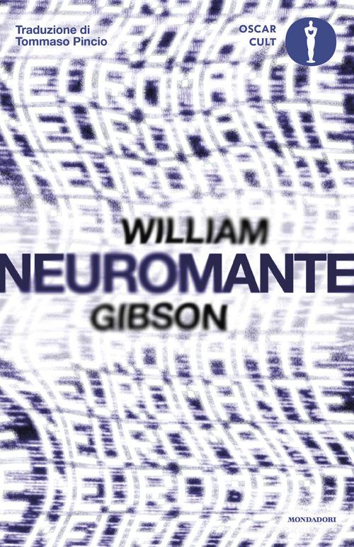 Copertina italiana di Neuromante di William Gibson, Mondadori
