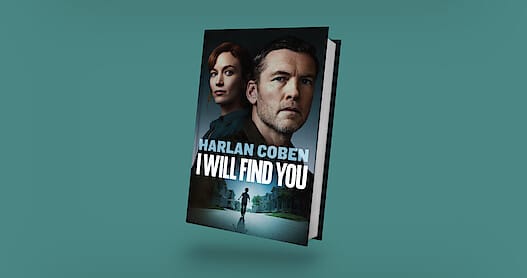 Copertina di I Will Find You di Harlan Coben collegata alla serie Netflix Ovunque tu sia