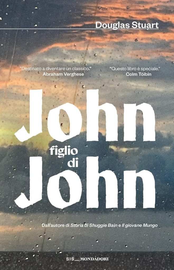 John figlio di John di Douglas Stuart, edizione italiana Mondadori