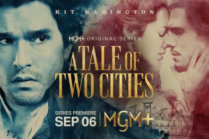 Racconto di due città, la serie MGM+ tratta dal romanzo di Charles Dickens