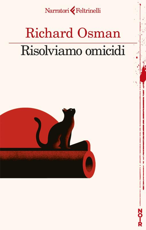 Risolviamo omicidi di Richard Osman, edizione italiana Feltrinelli
