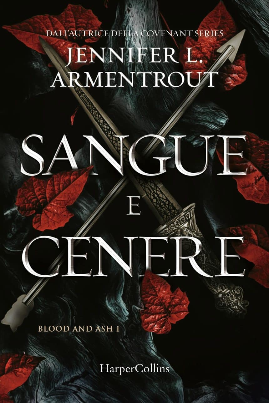 Sangue e cenere di Jennifer L. Armentrout, primo libro Blood and Ash