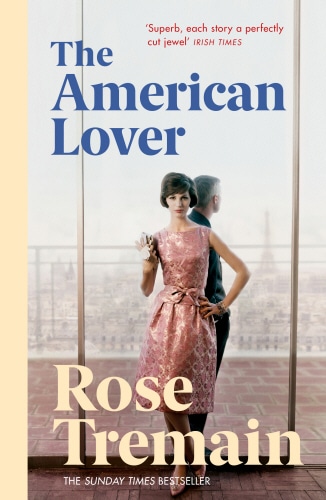 Copertina di The American Lover di Rose Tremain