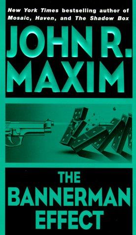 The Bannerman Effect di John R. Maxim, secondo libro della serie Bannerman